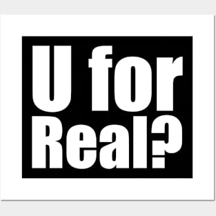 U for real? Posters and Art